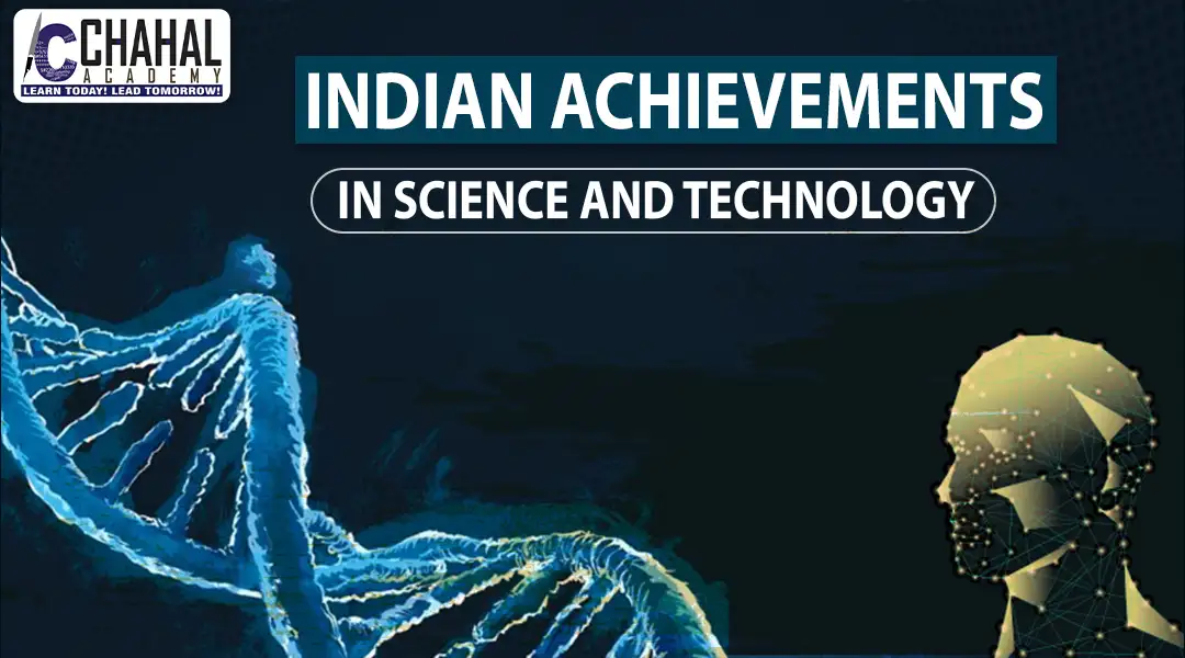 India's Achievements In Science & Technology UPSC CSE