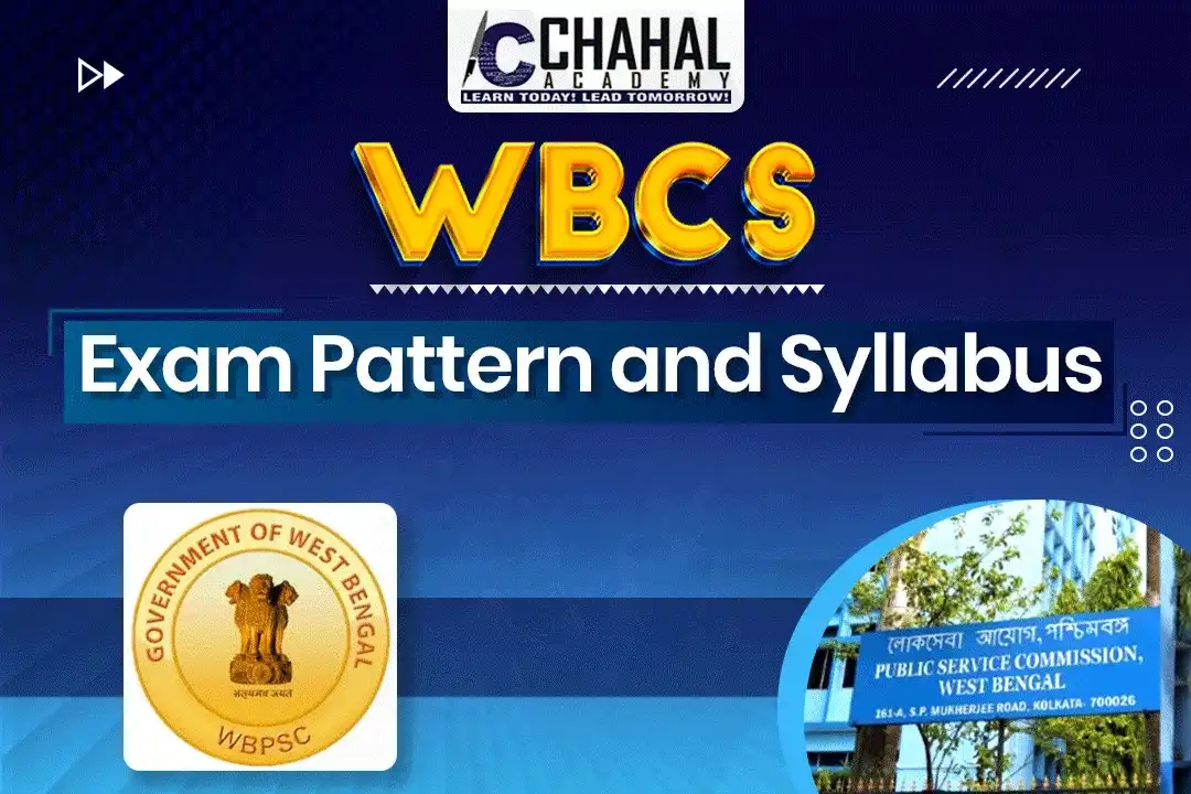 West Bengal Public Service Commission (WBCS) Exam Pattern and Syllabus