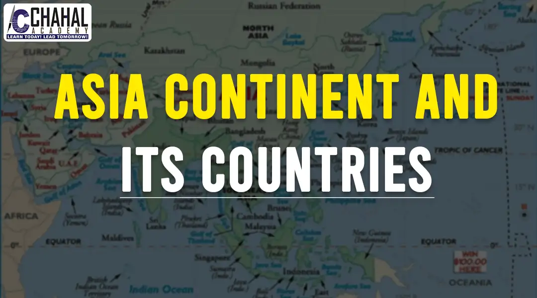 Asia Continent and its Countries