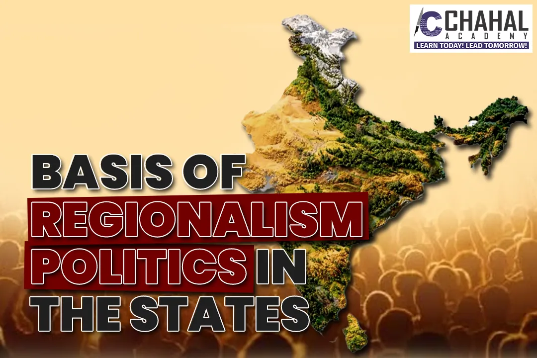 BASIS OF REGIONALISM POLITICS IN THE STATES