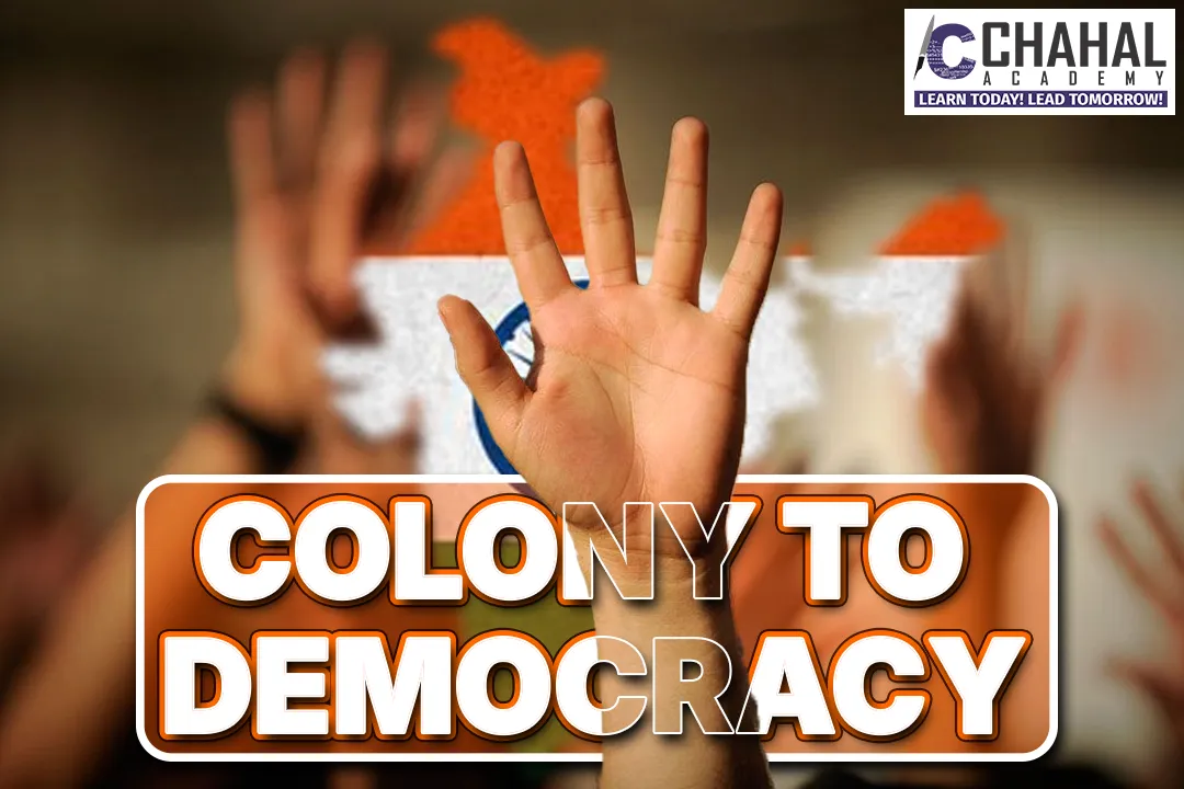 COLONY TO DEMOCRACY