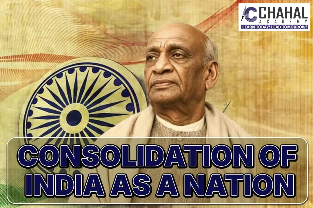 CONSOLIDATION OF INDIA AS A NATION
