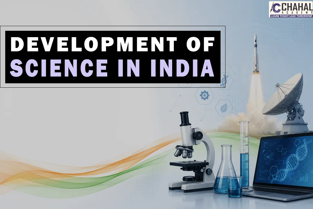 DEVELOPMENT OF SCIENCE IN INDIA