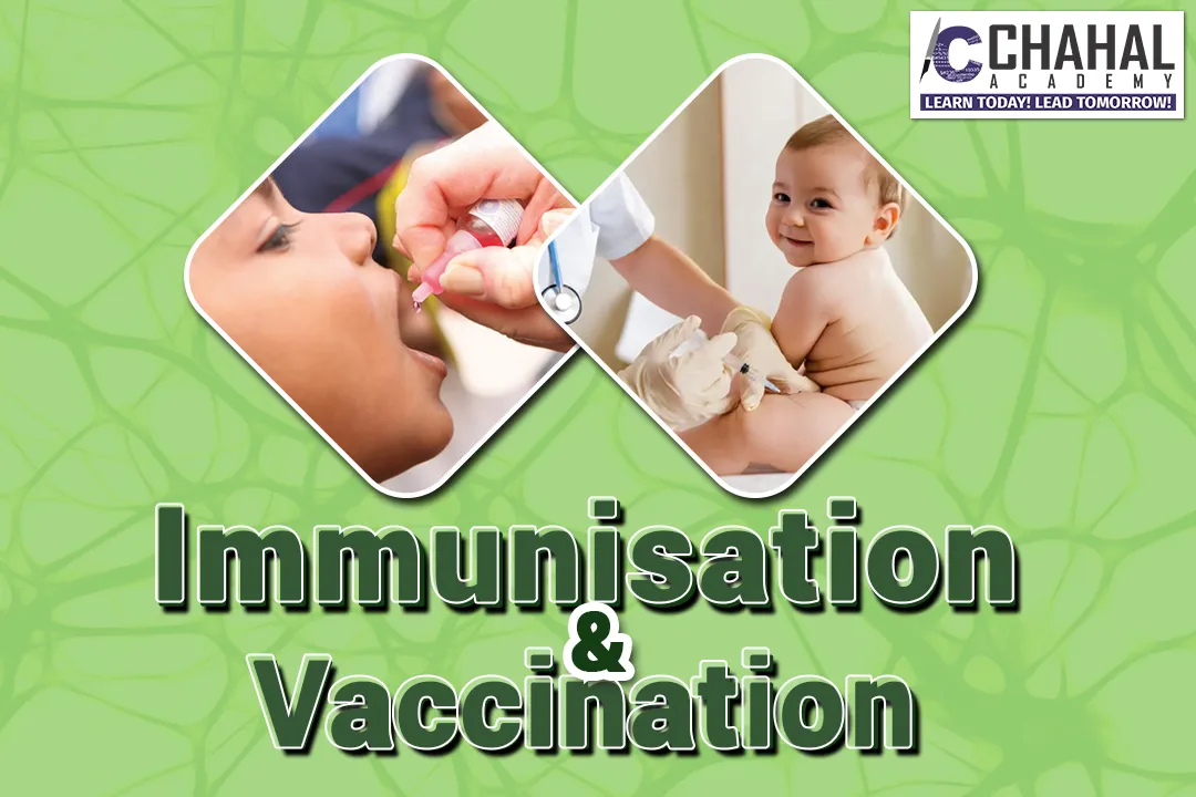 IMMUNISATION & VACCINATION