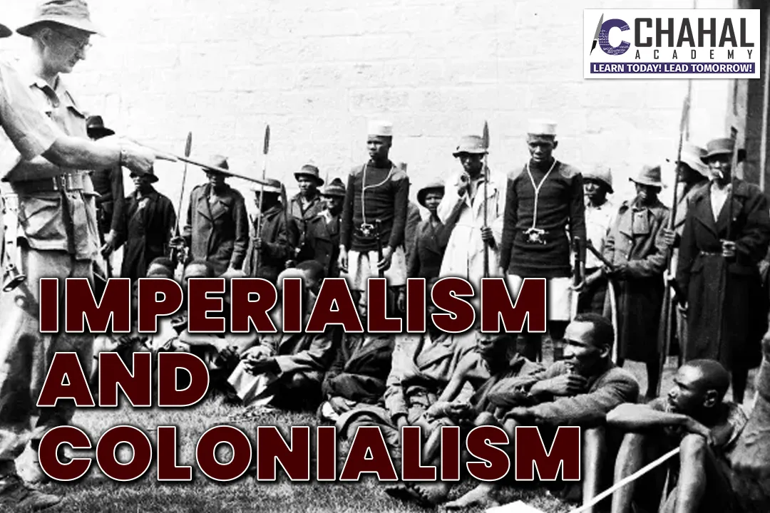 Imperialism and Colonialism
