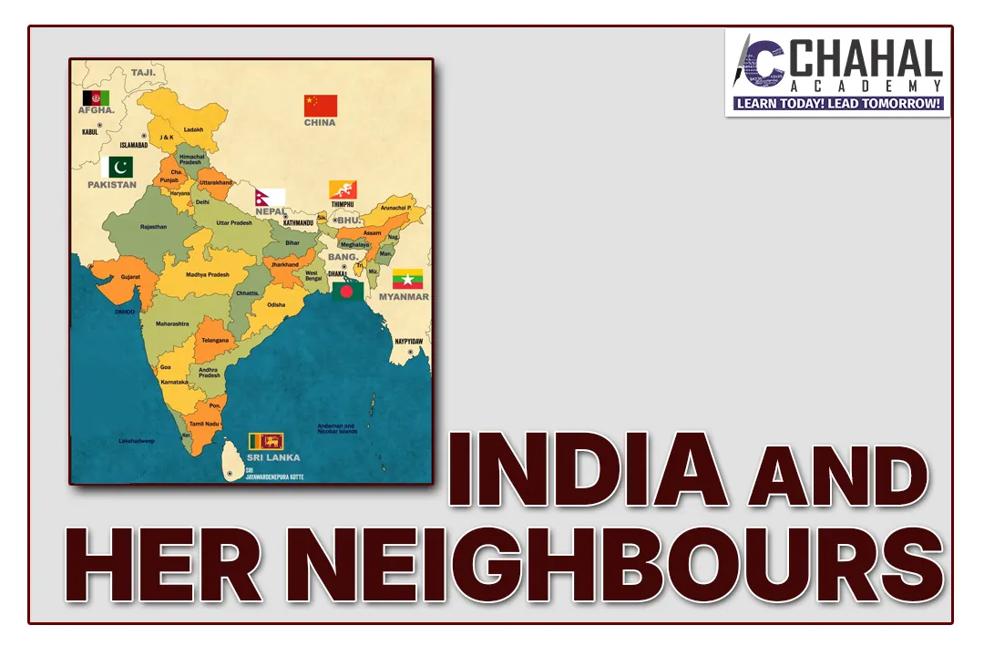 INDIA AND HER NEIGHBOURS
