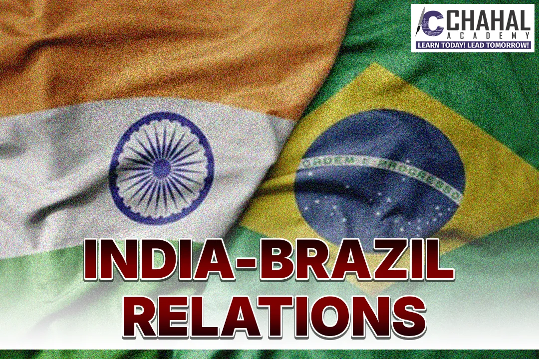 INDIA - BRAZIL RELATIONS