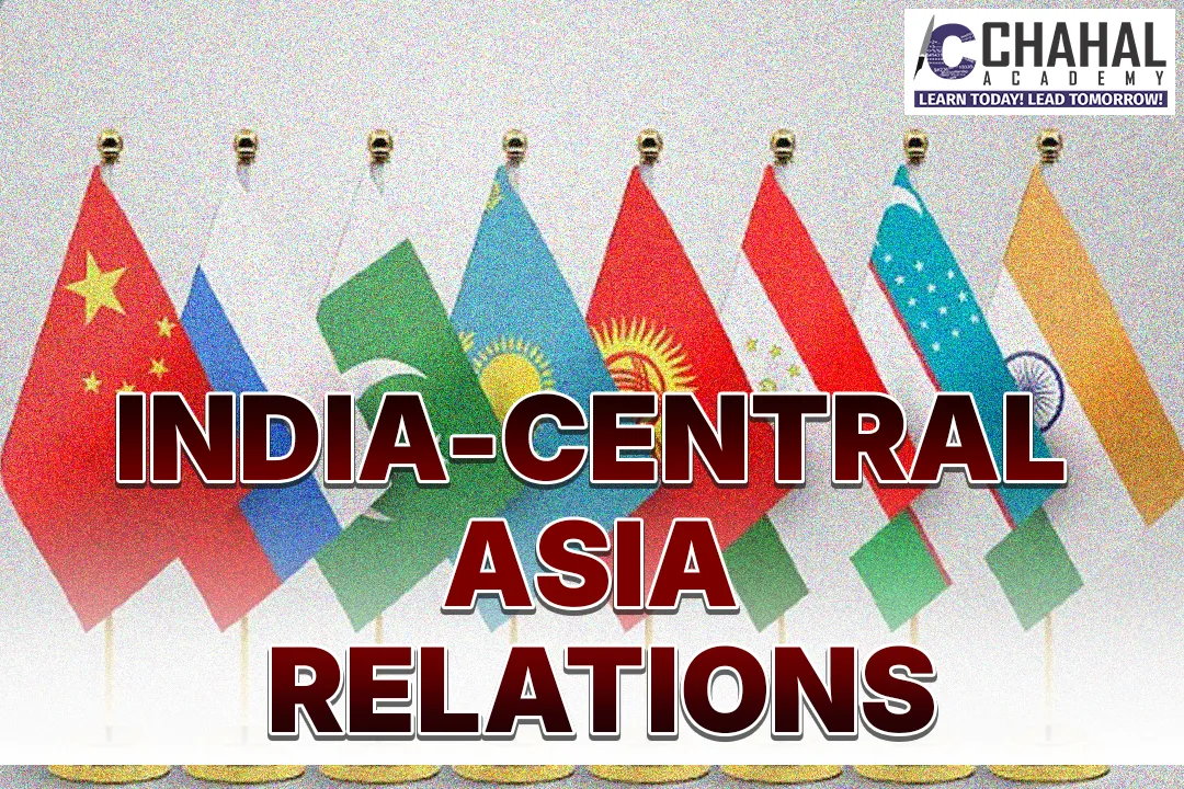 INDIA-CENTRAL ASIA RELATIONS
