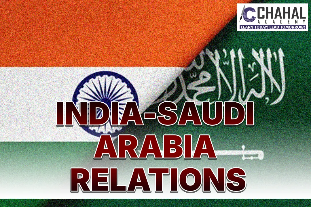 INDIA-SAUDI ARABIA RELATIONS