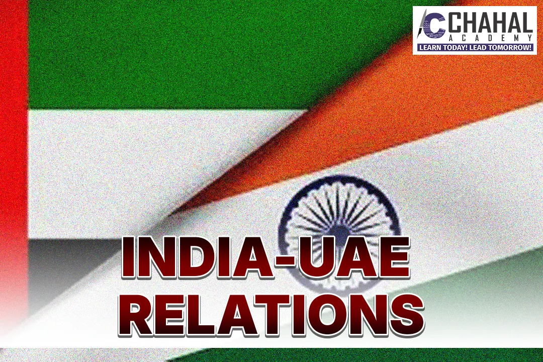 INDIA- UAE RELATIONS