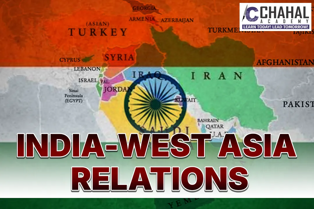 INDIA-WEST ASIA RELATIONS