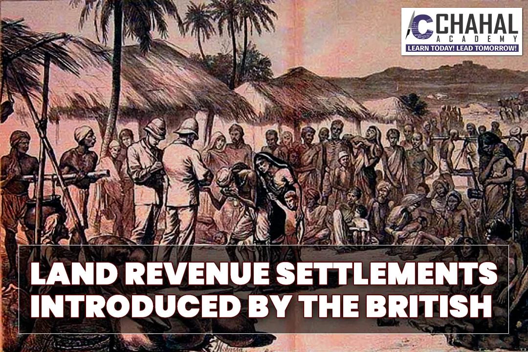 LAND REVENUE SETTLEMENTS INTRODUCED BY THE BRITISH