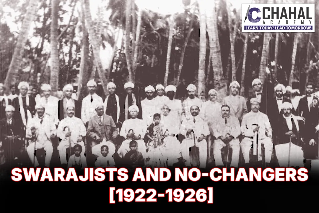 SWARAJISTS AND NO-CHANGERS [1922-1926]
