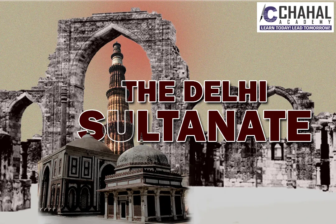 THE DELHI SULTANATE