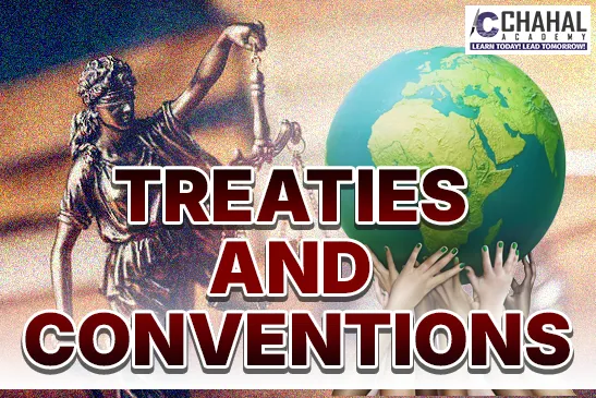 TREATIES AND CONVENTIONS